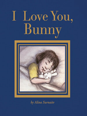 cover image of I Love You, Bunny